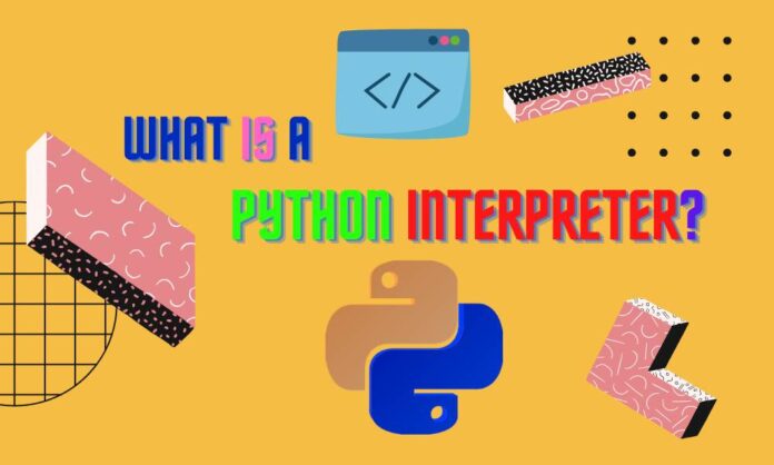 What is Python Interpreter?  UseMyNotes