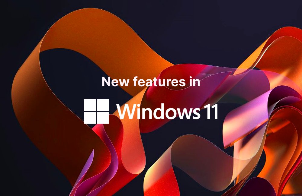 New features in Windows 11