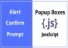 JavaScript Popup boxes