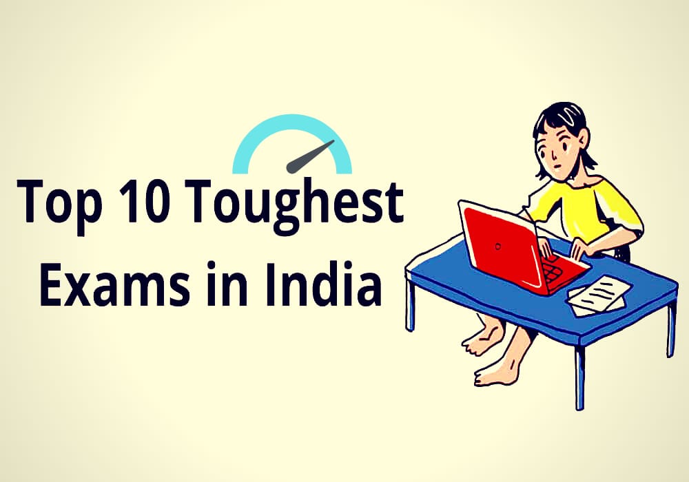 Toughest Exams in India