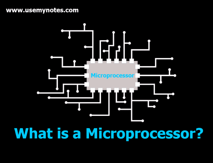 What is a Microprocessor? UseMyNotes