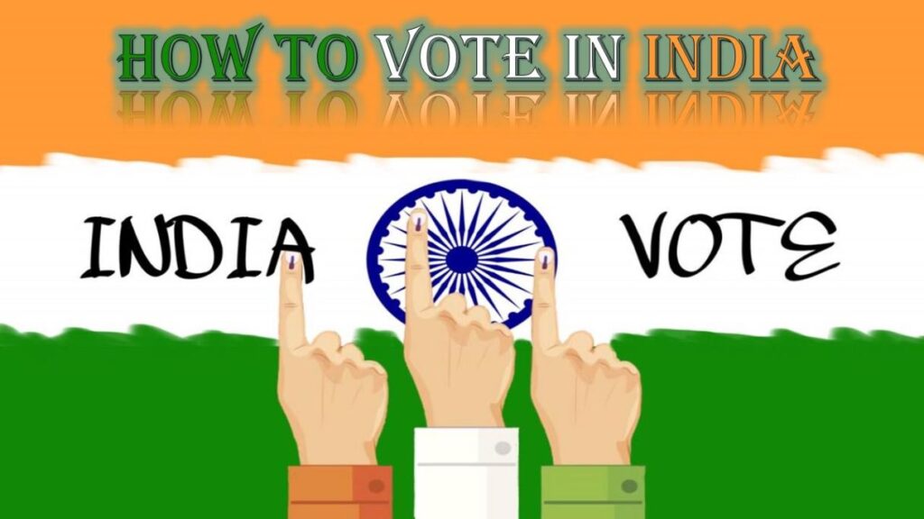 How to Vote in India