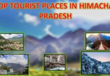 Top 10 Tourist Places in Himachal Pradesh 
