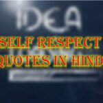 Top 30 Self Respect Quotes in Hindi