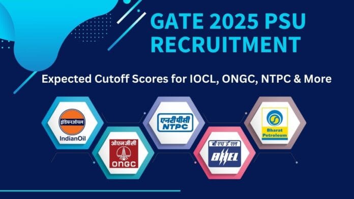 GATE 2025 PSU Recruitment GATE 2025 PSU Recruitment