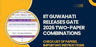 IIT Guwahati Releases GATE 2026 Two-Paper Combinations