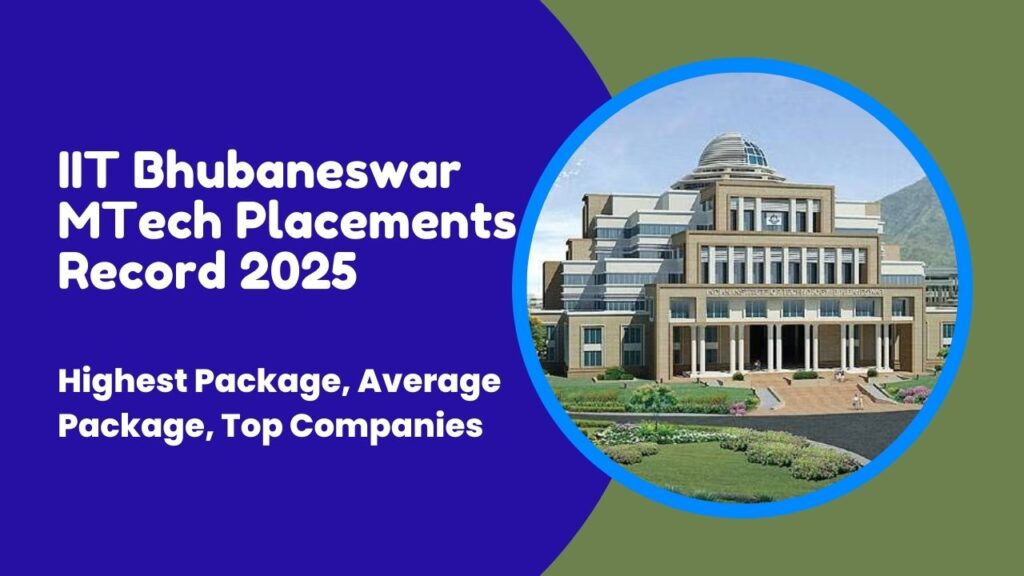 IIT Bhubaneswar MTech Placements Record 2025