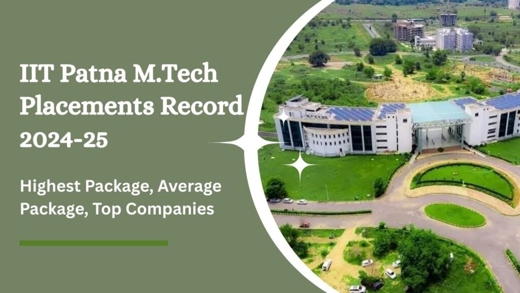 IIT Patna MTech Placements Record