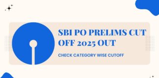 SBI PO Prelims Cut Off 2025 Out