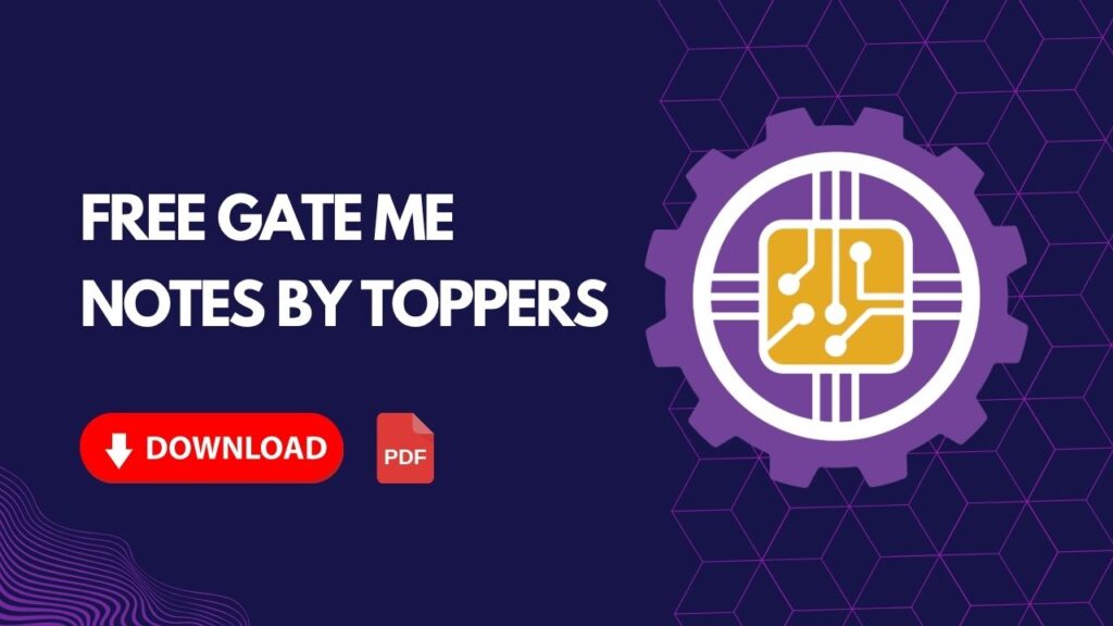 Free GATE ME Notes by Toppers