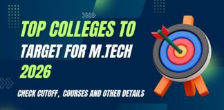 Top Colleges to Target for M.Tech 2026