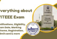 Everything about VITEEE Exam: Notifications, Eligibility, Exam Date, Marking Scheme, Registration, Admit card Everything about VITEEE Exam