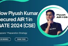How Piyush Kumar Secured AIR 1 in GATE 2024 (CSE) – Toppers’ Preparation Strategy How Piyush Kumar Secured AIR 1 in GATE 2024