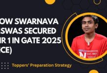 How Swarnava Biswas Secured AIR 1 in GATE 2025 (ECE) – Toppers’ Preparation Strategy How Swarnava Biswas Secured AIR 1 in GATE 2025