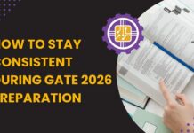 How to Stay Consistent During GATE 2026 Preparation (Motivation + Schedule) How to Stay Consistent During GATE 2026 Preparation