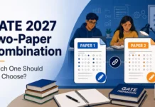 GATE 2027 Two-Paper Combination: Which One Should You Choose? GATE 2027 Two-Paper Combination